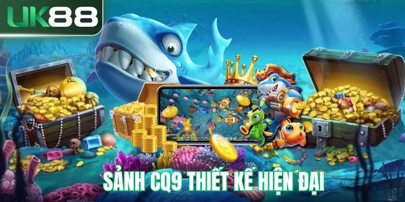 Sảnh CQ9 thiết kế hiện đại